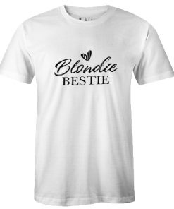 blondie bestie tshirt