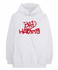 Bad Habits Hoodie