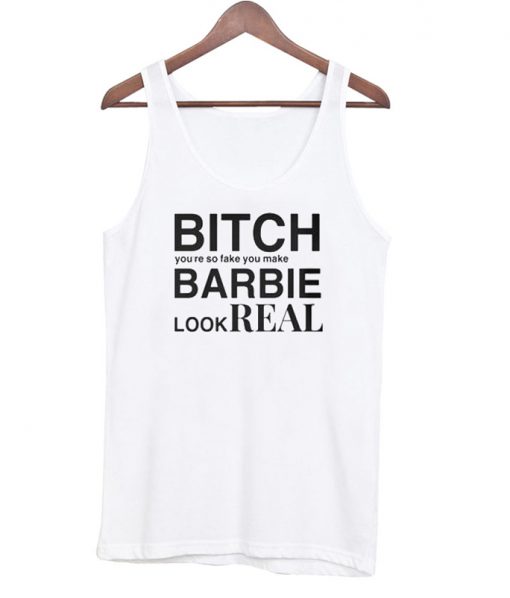 Barbie look real tank top