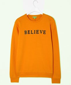 Believe sweatshirt