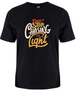 Don't Stop Tshirt