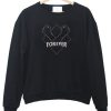 Forever Sweatshirt