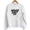 Friends Don't Lie sweatshirt