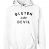 Gluten is The Devil Hoodie