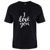 I Love You Tshirt