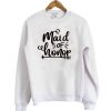 Maid of Honor Sweatshirt