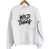 Wild Thing sweatshirt