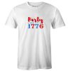 Party Like It's 1776 tshirt