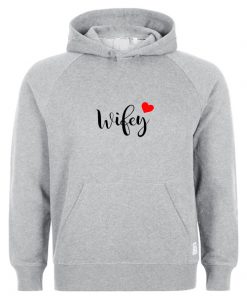 Wifey Love Hoodie