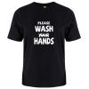 Wash Your Hands tshirt