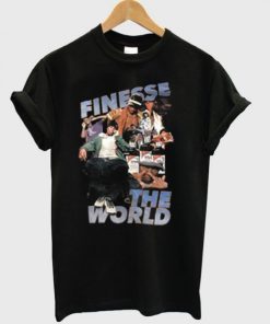 Finesse The World T-Shirt