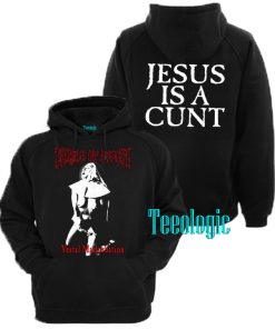 Vestal Masturbation Jesus Is A Cunt Pullover Hoodie