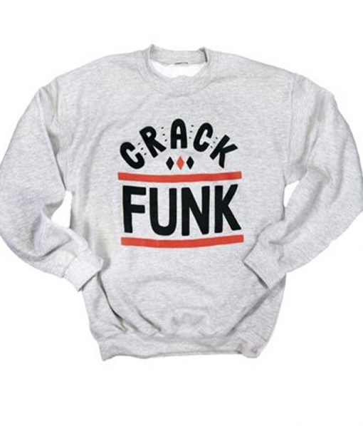 Crack Funk Sweatshirt