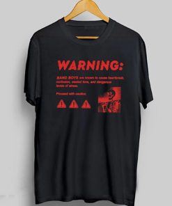 Warning Band Boys Are Known To Cause Heartbreak T-Shirt