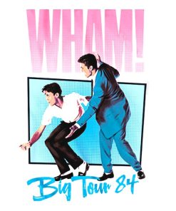 Wham Big Tour '84 T-Shirt Front2