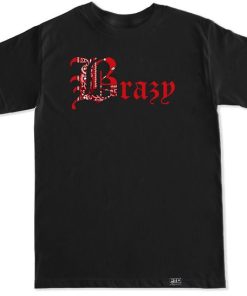 BRAZY T Shirt