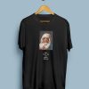 God Told Me To Keep Going Virgin Mary T-Shirt