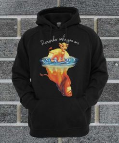 The Lion King Remember Who You Are Hoodie