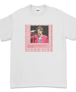 Harry Styles Gotta Get Better T-Shirt