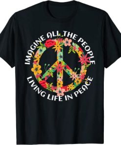 Imagine All The People Living Life In Peace T-Shirt