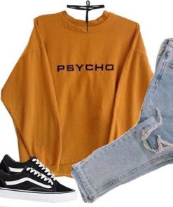 PSYCHO Unisex Sweatshirt