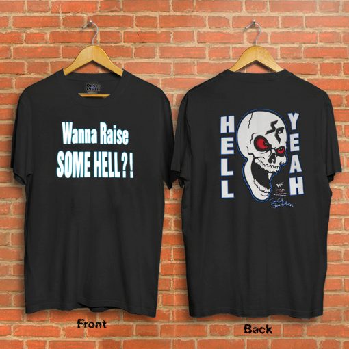 Stone Cold Wanna Raise Some Hell T-shirt