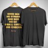 Good Sex No Stress One Boo No Ex Small Circle Big Checks T-shirt