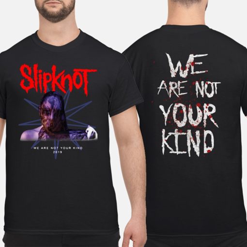 Slipknot We Are Not Your Kind 2019 T-Shirt