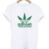 Adihash Gives You Speed T-shirt