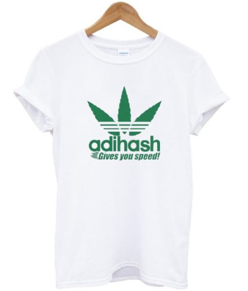 Adihash Gives You Speed T-shirt