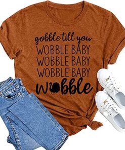 Gobble Till You Wobble Baby T-Shirt