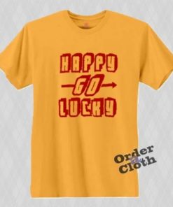 Happy Go Lucky T-shirt