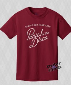 PATD too weird to live too rare to die T-shirt