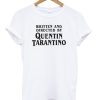 Written And Directed By Quentin Tarantino T-shirt