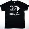 Break Down The Walls T-Shirt