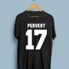 Perfert 17 T-Shirt