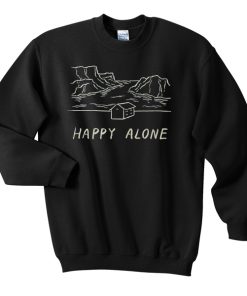 Happy Alone Sweatshirt