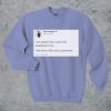 Tyler Joseph Quotes Sweatshirt