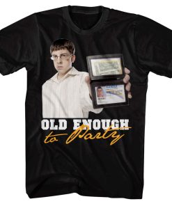 SUPERBAD MCLOVIN OLD ENOUGHT TO PARTY T-SHIRT