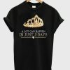 A Lot Can Happen In Just 3 Days T-Shirt