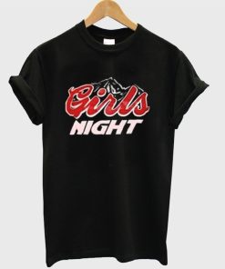 Girls Night T-Shirt