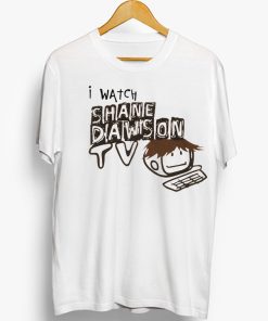 I Watch Shane Dawson TV T-Shirt