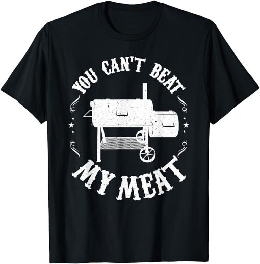 You Can't Beat My Meat Funny BBQ Grill T-Shirt