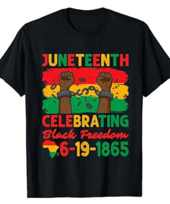 Juneteenth Celebrating Black Freedom 1865 T Shirt SD